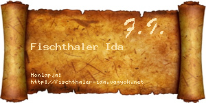 Fischthaler Ida névjegykártya